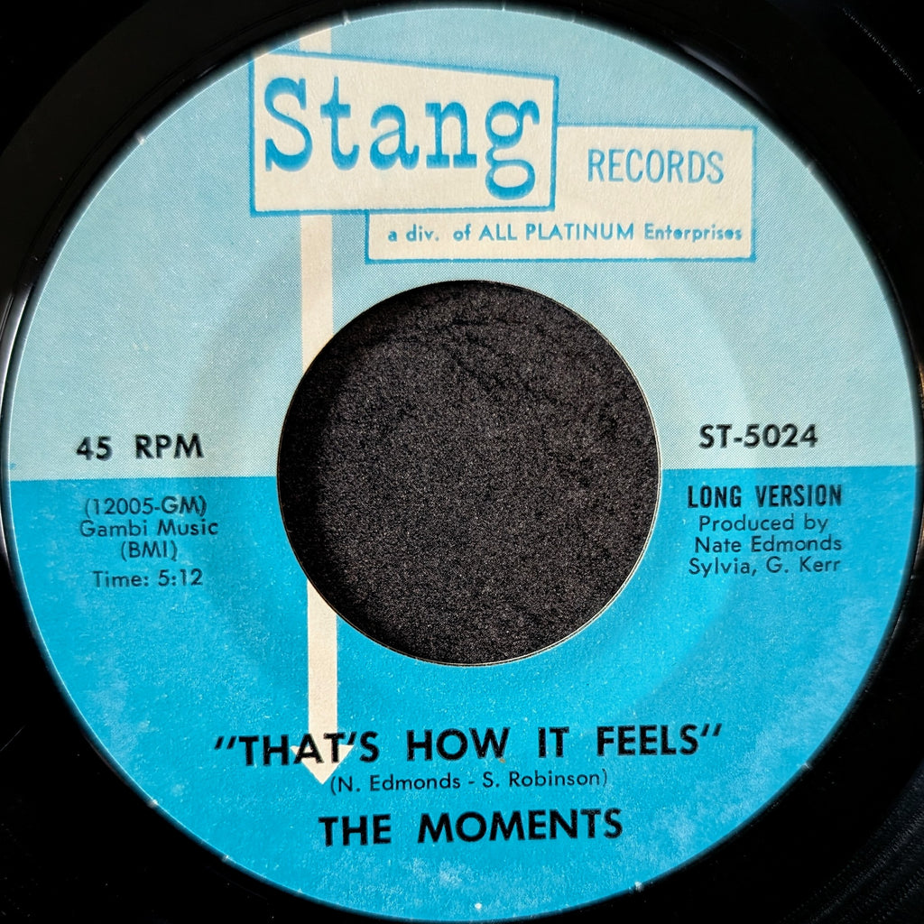 The Moments-That's how it feels/That's how it feels