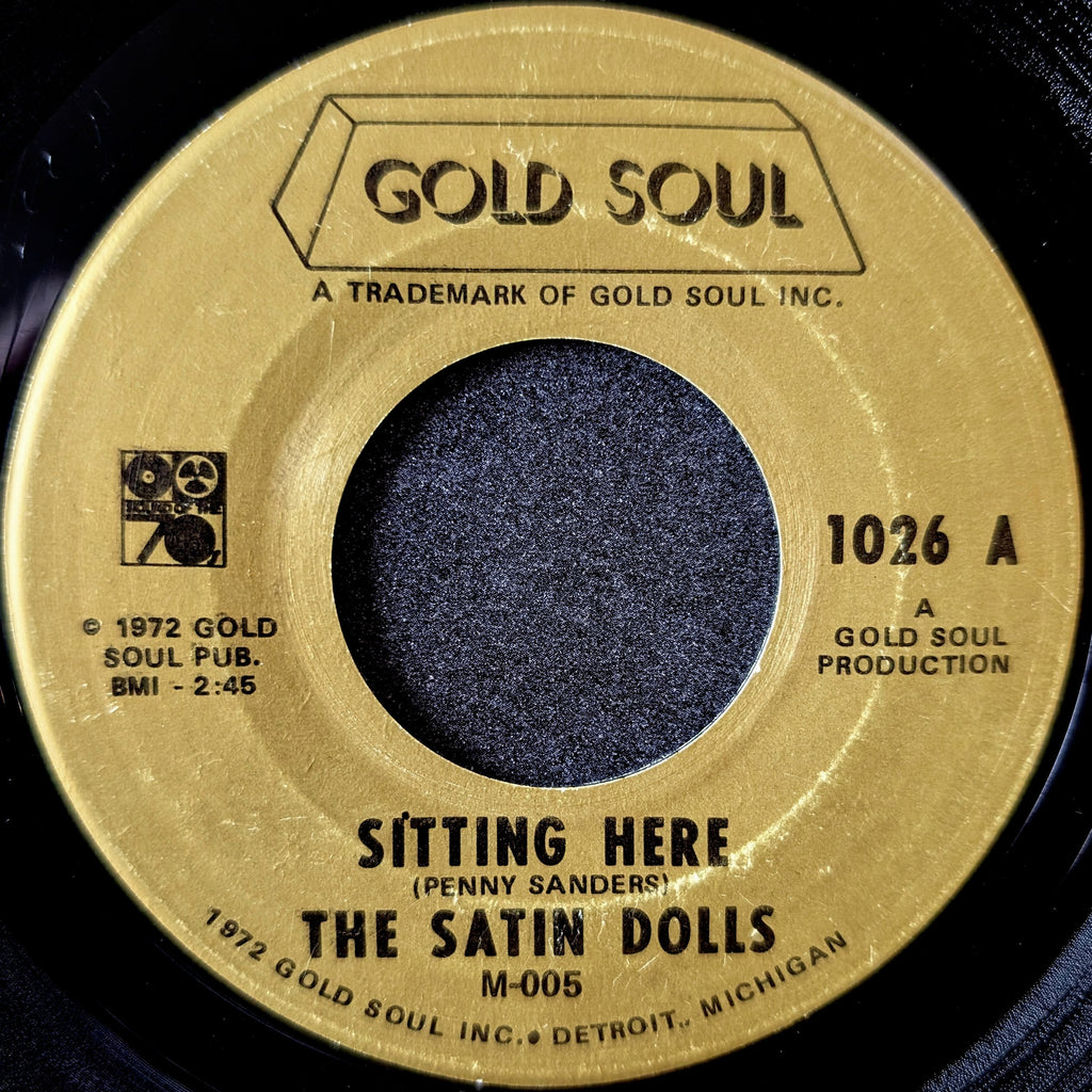 The Satin Dolls-Sitting Here/ Who took the sun away