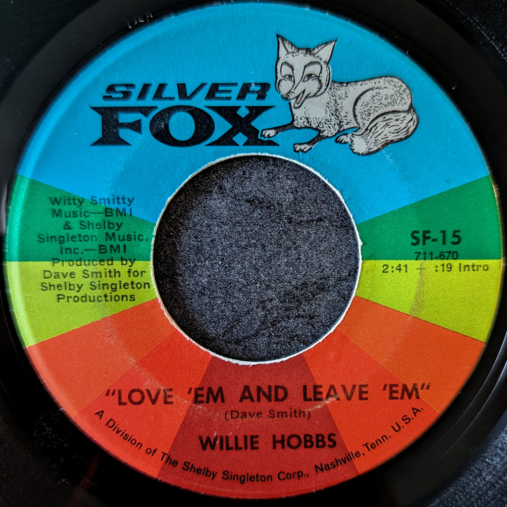 Willie Hobbos-Where the sweetness lies/ Love 'En and Leave 'Em