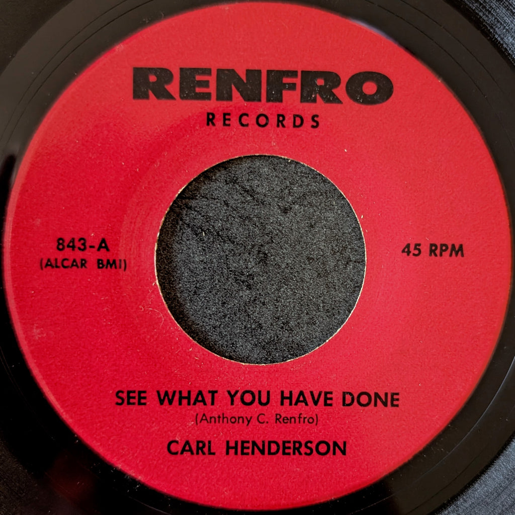 Carl Henderson-See what you have done/You're all I need