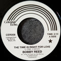 Bobby Reed-The time is right for love/ If I don't love you
