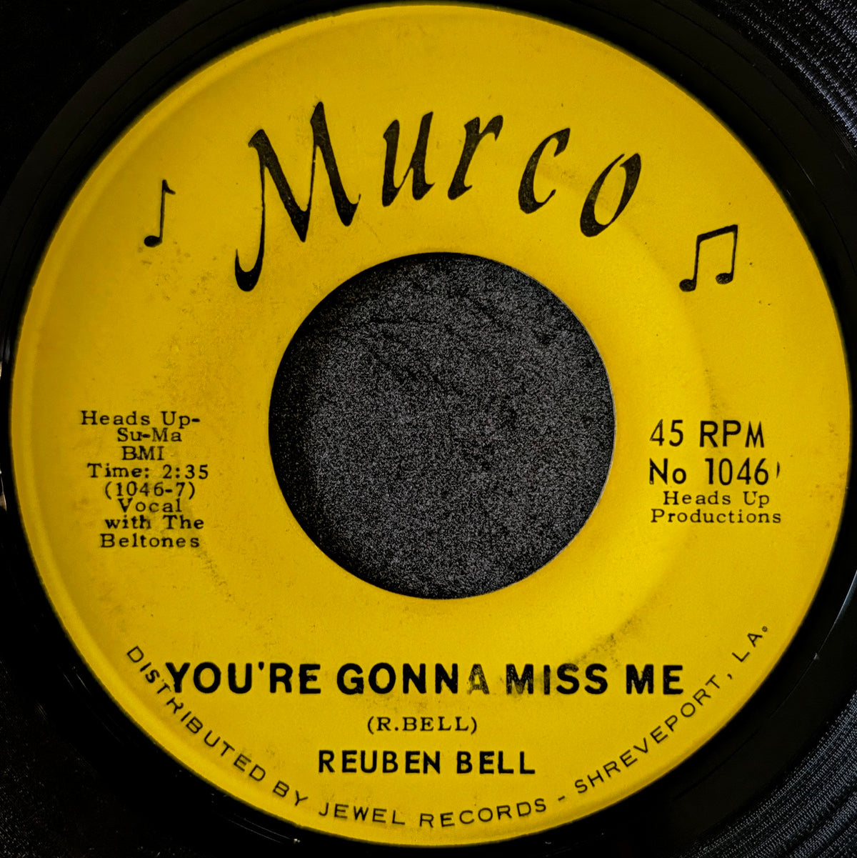 Reuben Bell-You're gonna miss me/ Another day lost