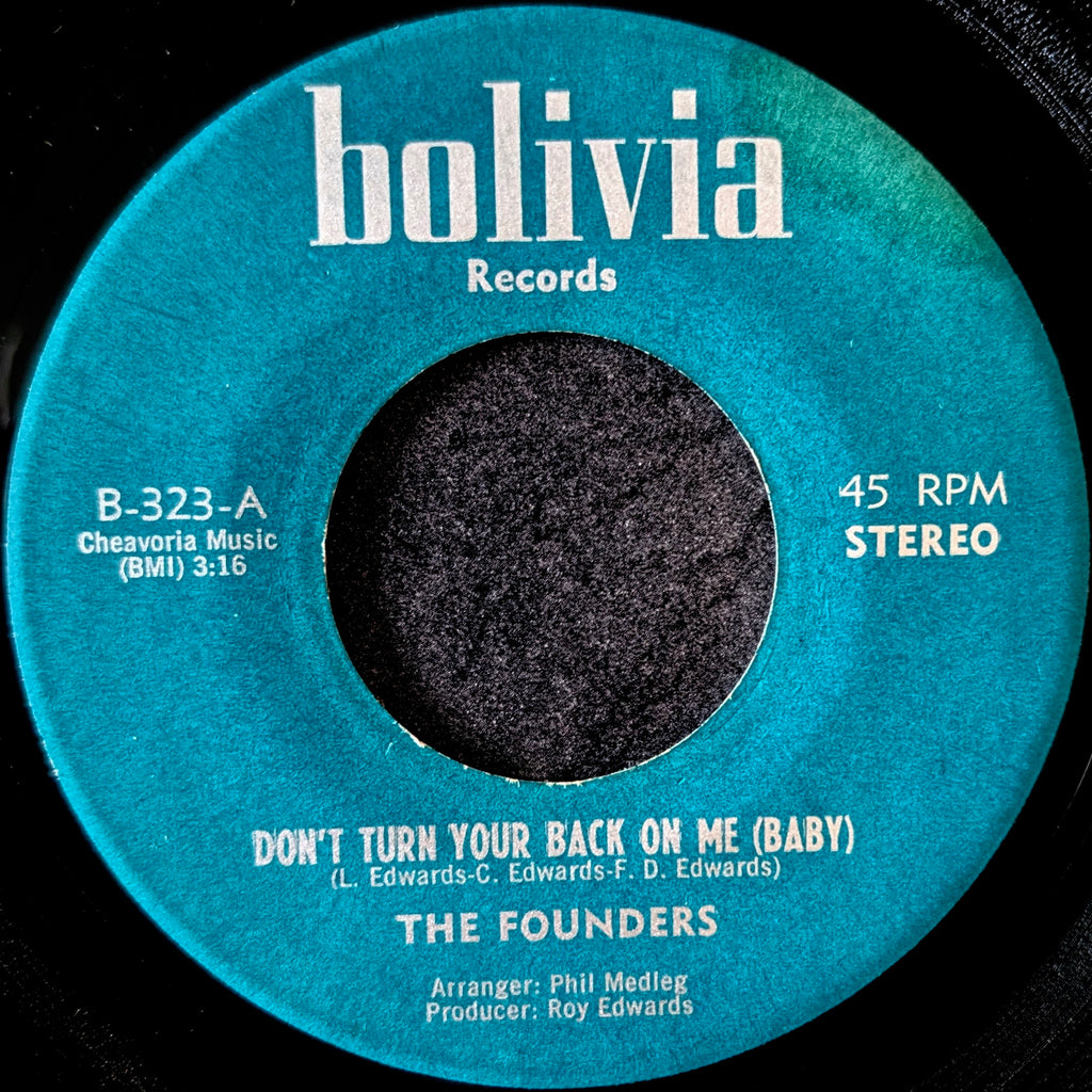 The Founders-Don't turn your back on me baby/ Don't you leave me baby