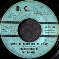 Frankie Karl & The Dreams-Don't be afraid(Do as I say)/ I'm so glad