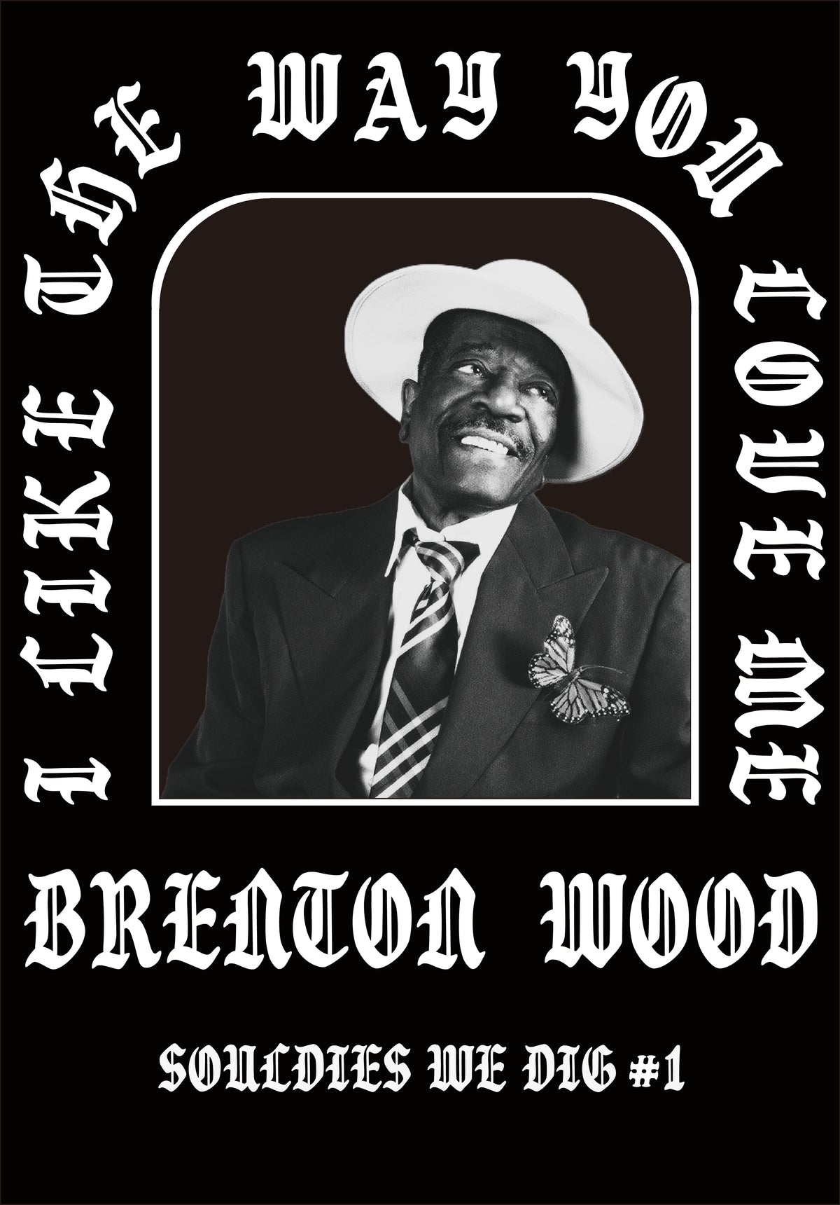 Souldies We Dig Tee "Brenton Wood"