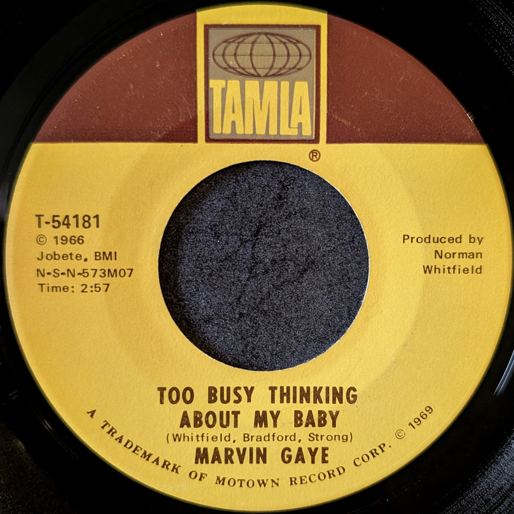 Marvin Gaye-Too busy thinking about my baby/ Wherever I lay my hat
