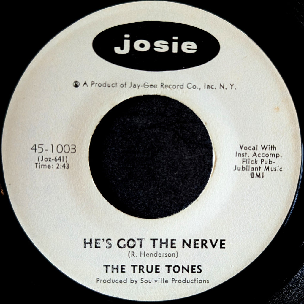 The True Tones-That's love/ He's got the nerve