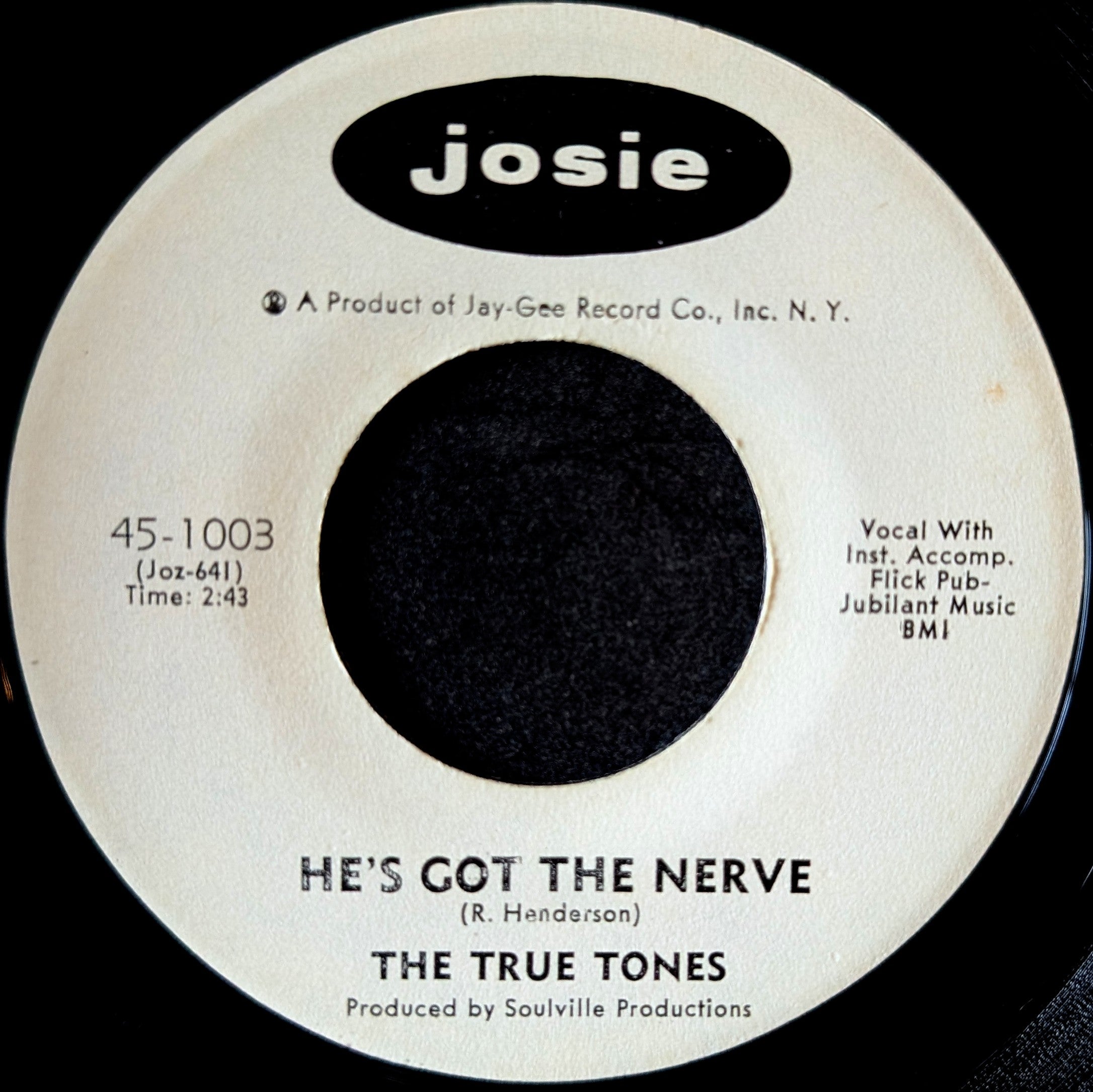 The True Tones-That's love/ He's got the nerve