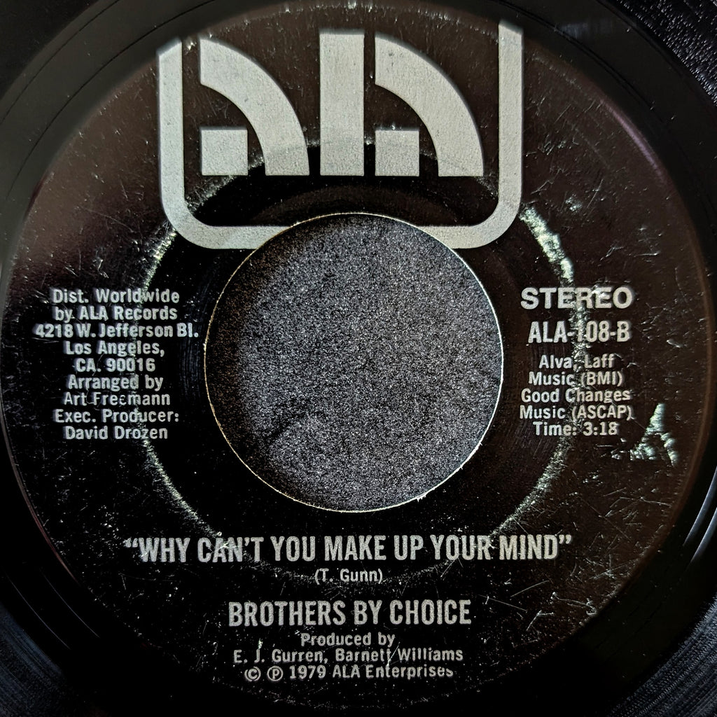 Brothers by choice-Oh, Darlin/Why can't you make up your mind