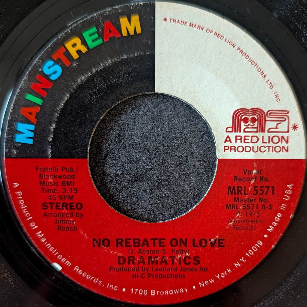 Dramatics-No rebate on love/ Feel it