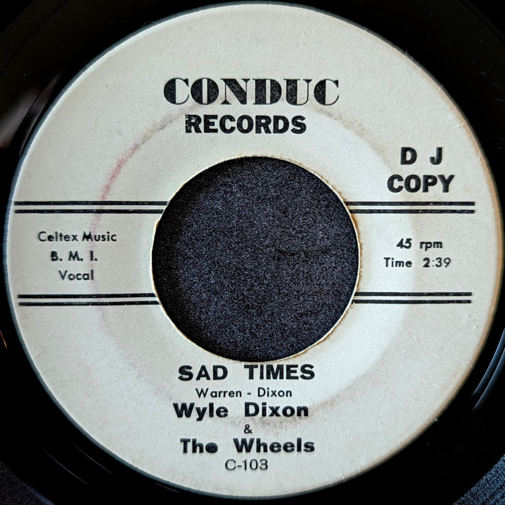 Wyle Dixon & The Wheels-Sweet pea/ Sad times
