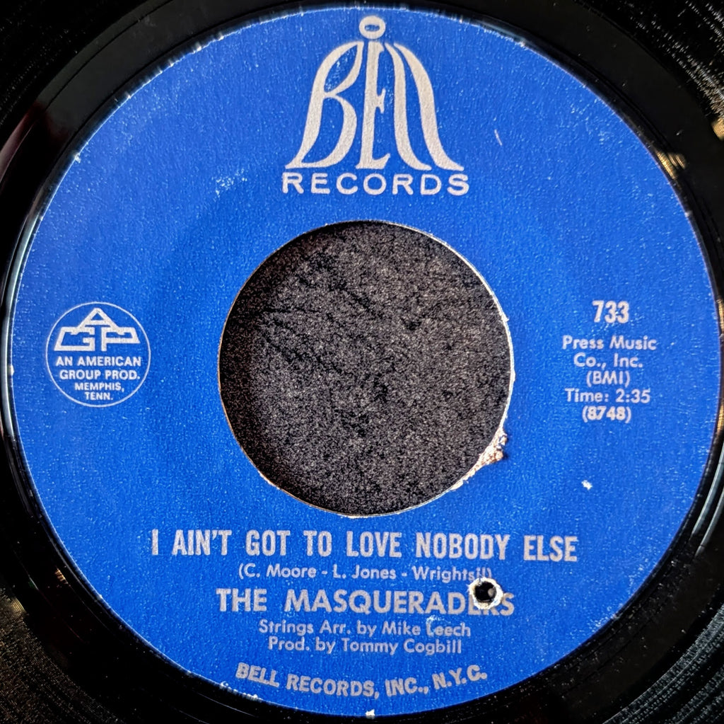 The Masqueraders-I ain't got to love nobody else/ I got it