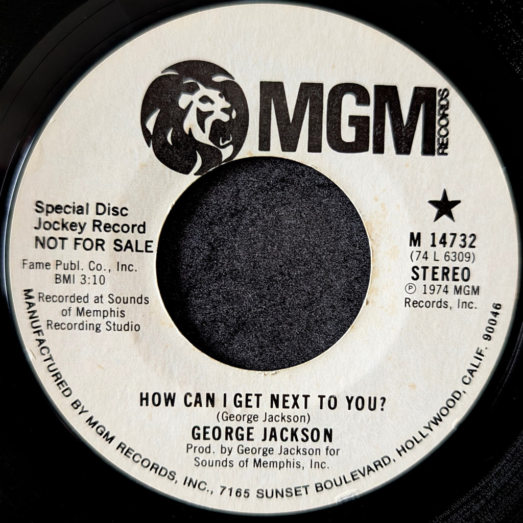 George Jackson-How can I get next to you?/ Willie Lump Lump