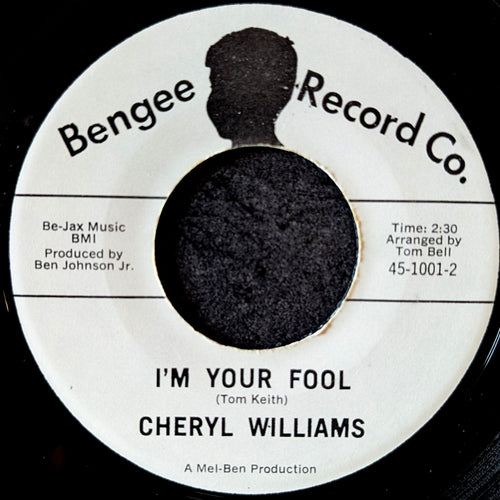 Cheryl Williams-Everybody's Happy but me/ I'm your fool