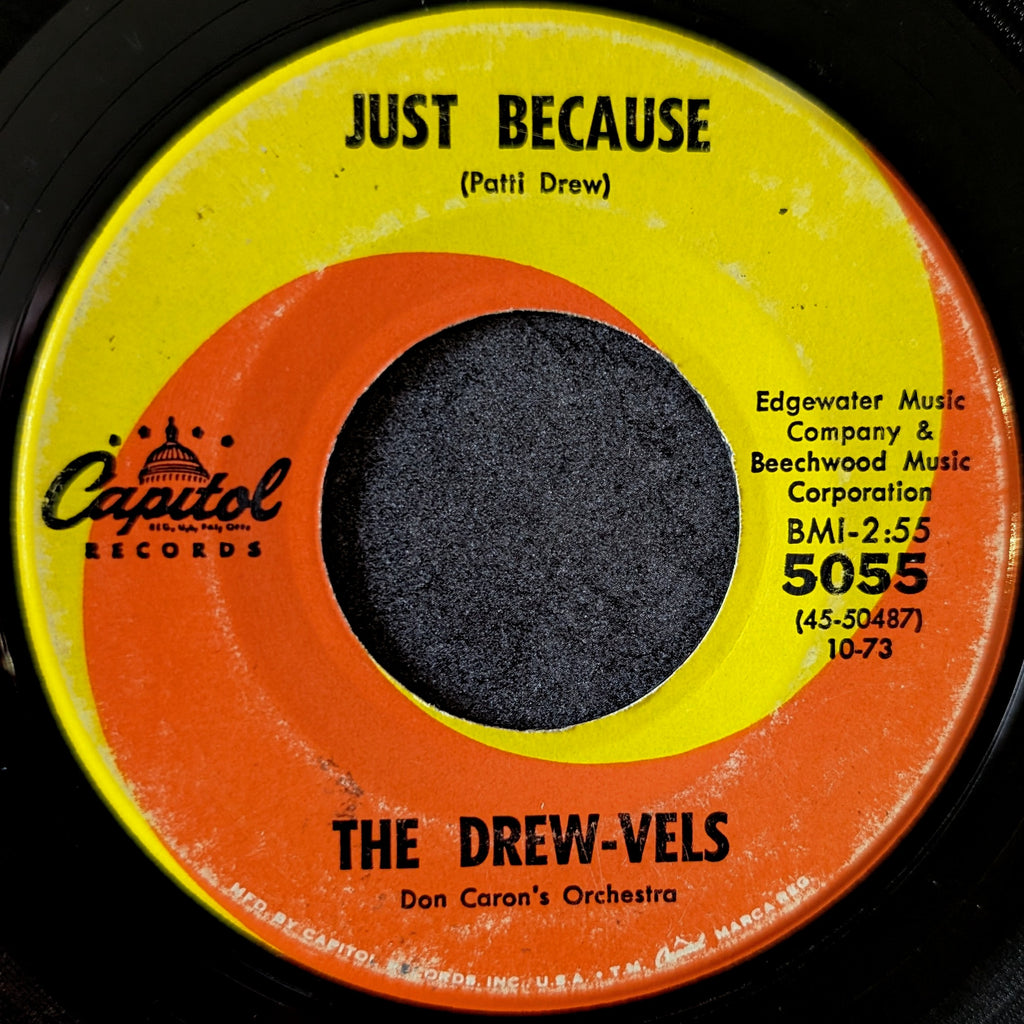 The Drew-Vels-Tell him/Just because